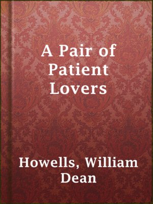 cover image of A Pair of Patient Lovers